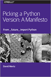 Picking a Python Version: A Manifesto