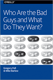 Who Are the Bad Guys and What Do They Want?
