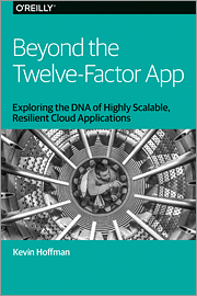 Beyond the Twelve-Factor App