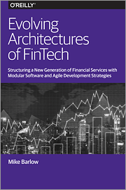 Evolving Architectures of FinTech