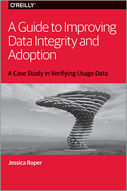 A Guide to Improving Data Integrity and Adoption