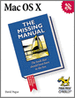 Mac OS X:  The Missing Manual