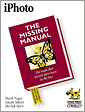 iPhoto:  The Missing Manual