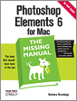 Photoshop Elements 6 for Mac: The Missing Manual