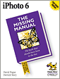 iPhoto 6: The Missing Manual