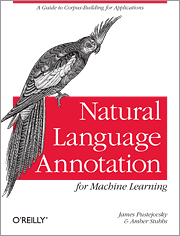 Natural Language Annotation For Machine Learning O