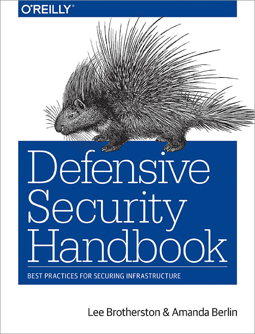 Defensive Security Handbook O Reilly Media
