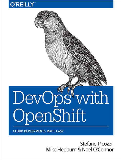 devops-with-openshift-o-reilly-media