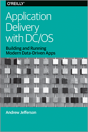 Application Delivery with DC/OS