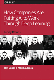 How Companies Are Putting AI to Work Through Deep Learning