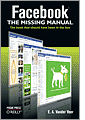 Facebook: The Missing Manual