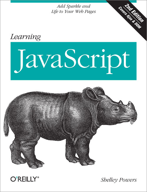 Learning JavaScript, 2nd Edition - O'Reilly Media