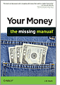 Your Money: The Missing Manual