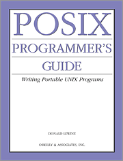 POSIX Programmers Guide, by Donald Lewine