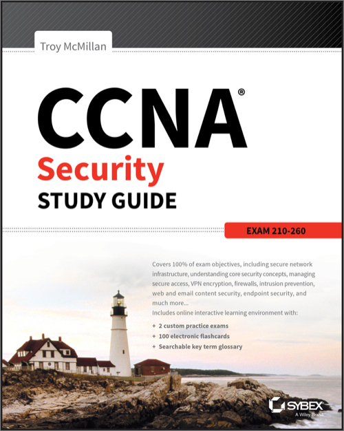 CCNA Security Study Guide, 2nd Edition O'Reilly Media