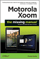 Motorola Xoom: The Missing Manual