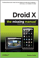 Droid X: The Missing Manual