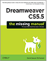 Dreamweaver CS5.5: The Missing Manual