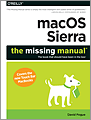 macOS Sierra: The Missing Manual
