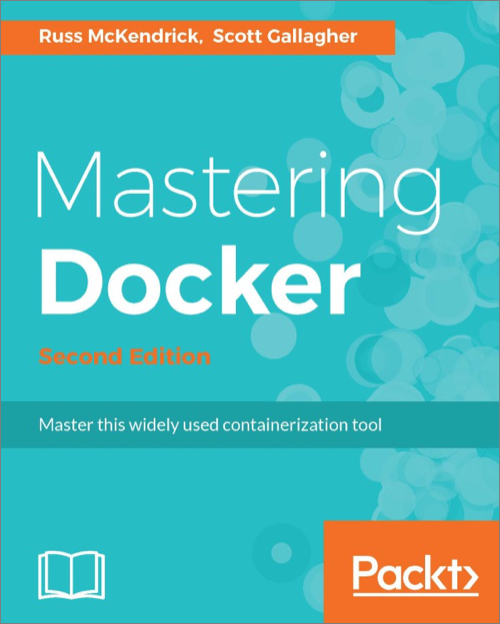 Mastering Docker, 2nd Edition - O'Reilly Media