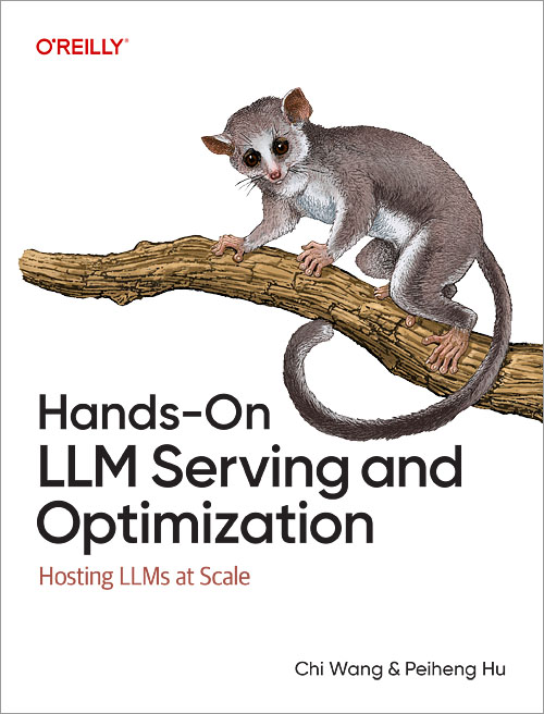 Cover of Hands-On LLM Serving and Optimization